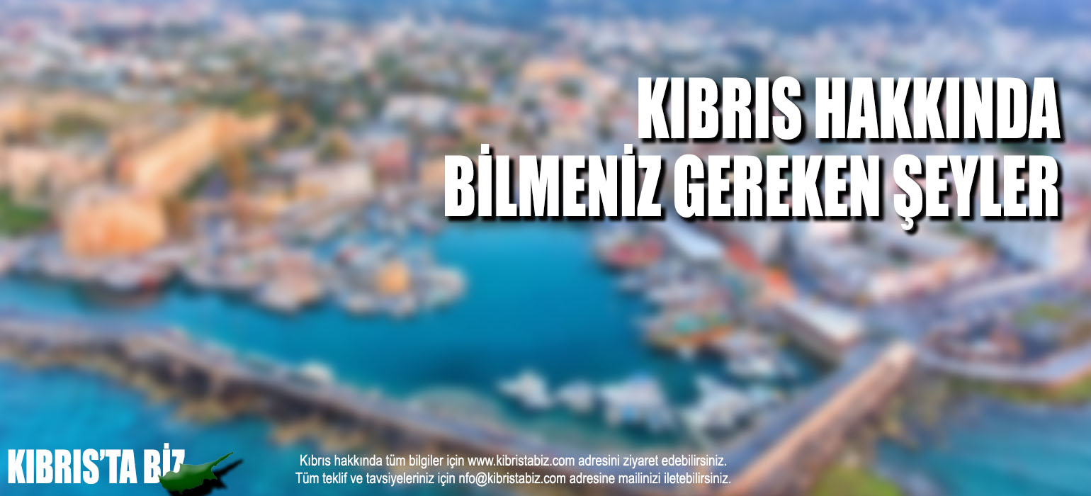 Kıbrıs_hakkında_bilinmesi_gerekenler